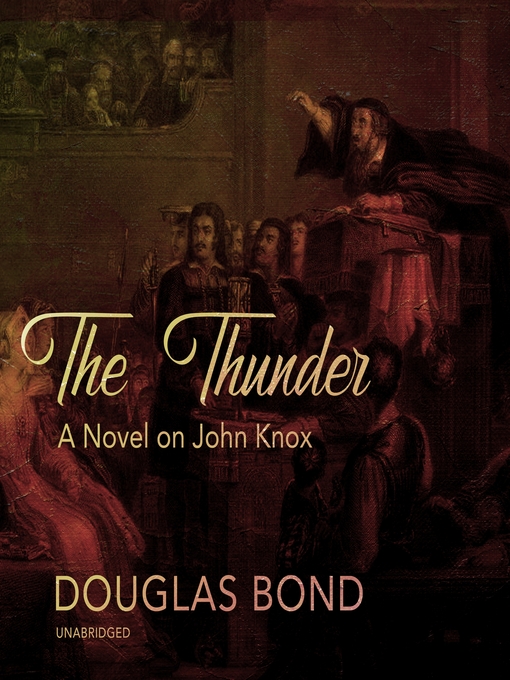 Title details for The Thunder by Douglas Bond - Wait list